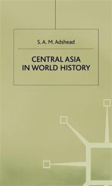 Central Asia in World History