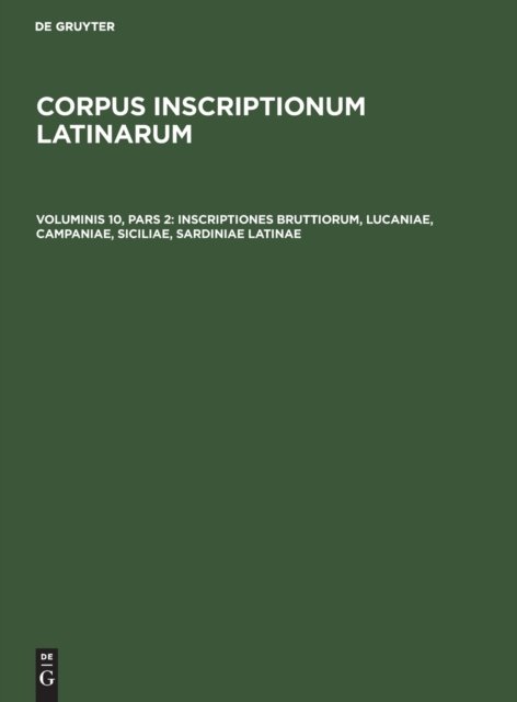 Inscriptiones Bruttiorum, Lucaniae, Campaniae, Siciliae, Sardiniae Latinae