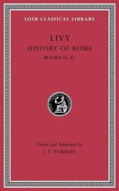 History of Rome, Volume X – Books 35–37