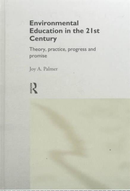 Environmental Education in the 21st Century