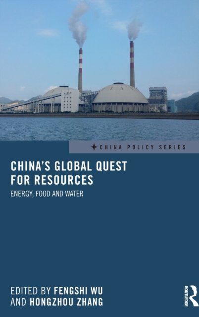 China''s Global Quest for Resources