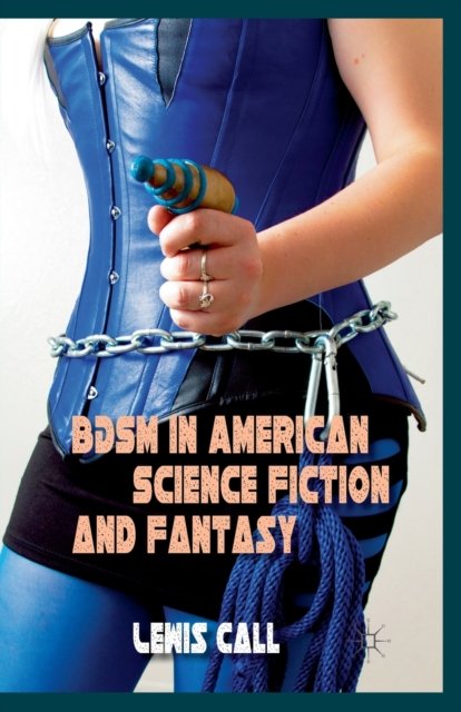 BDSM in American Science Fiction and Fantasy