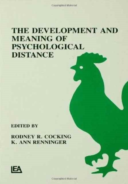 The Development and Meaning of Psychological Distance