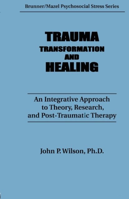 Trauma, Transformation, And Healing.