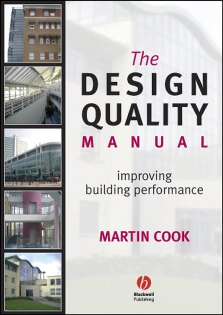 The Design Quality Manual – Improving Building Performance