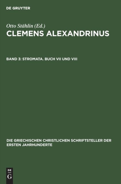 Stromata. Buch VII Und VIII