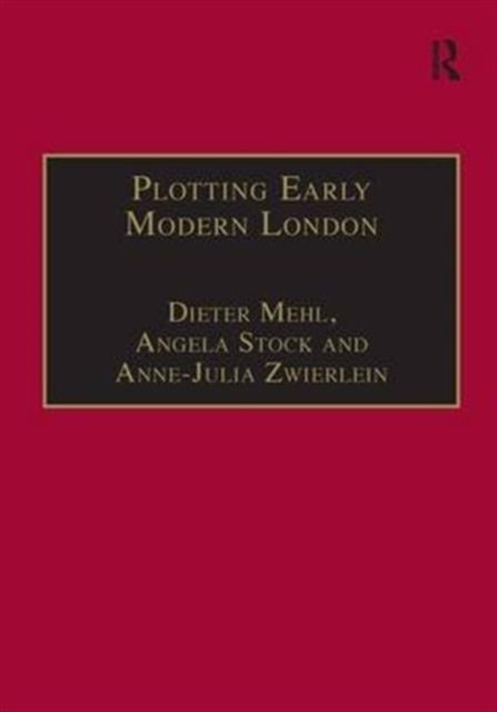 Plotting Early Modern London