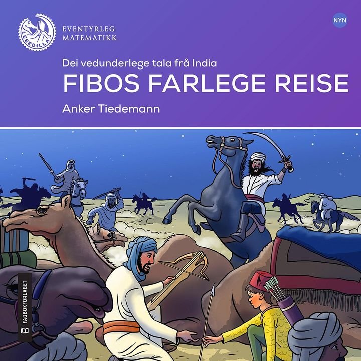 Fibos farlege reise - dei vedunderlege tala frå India : lesenivå: 6