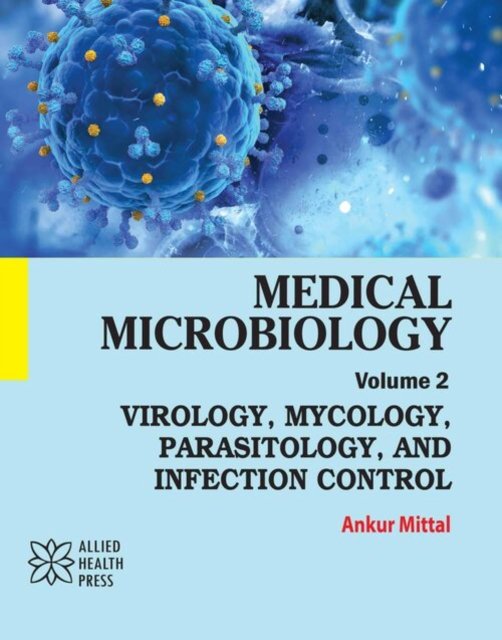 Medical Microbiology, Volume 2