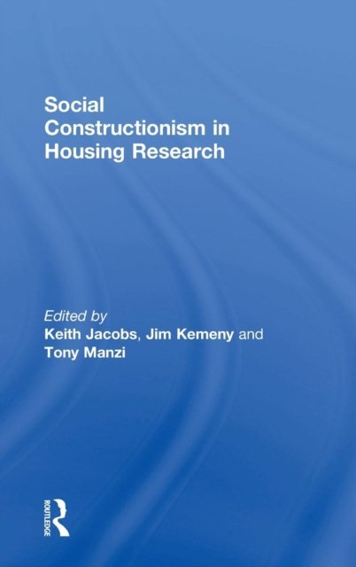 Social Constructionism in Housing Research