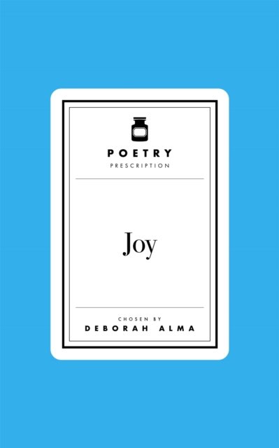 Poetry Prescription: Joy