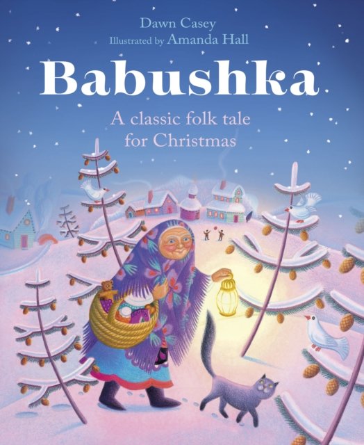 Babushka – A Classic Folk Tale for Christmas