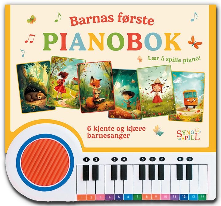 Barnas første pianobok - lær å spille piano! : 6 kjente og kjære barnesanger : syng og spill