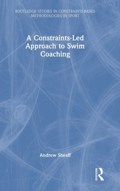 A Constraints-Led Approach to Swim Coaching