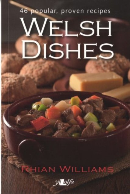 It's Wales: Welsh Dishes