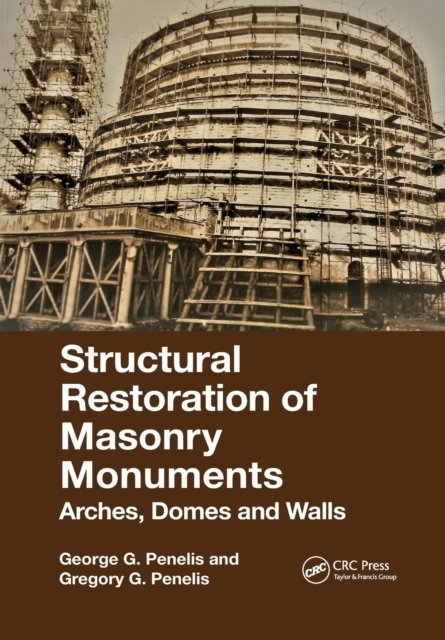 Structural Restoration of Masonry Monuments