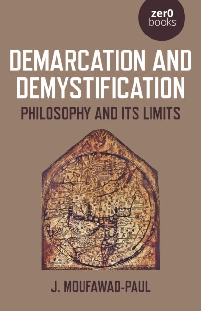Demarcation and Demystification – Philosophy and its limits