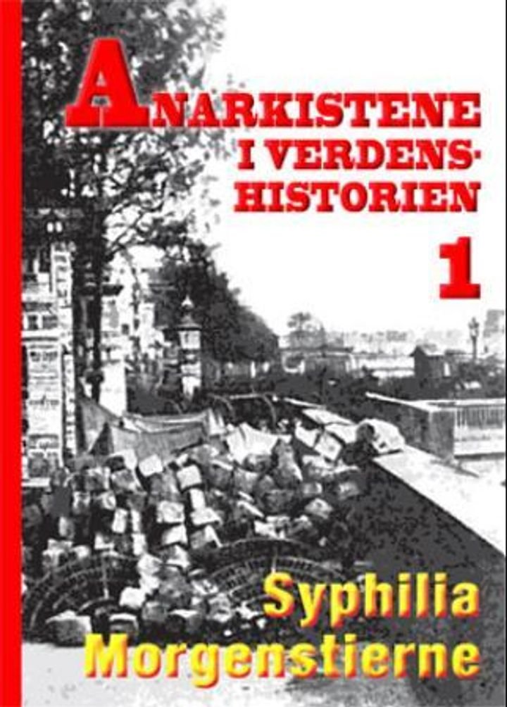 Anarkistene i verdenshistorien 1