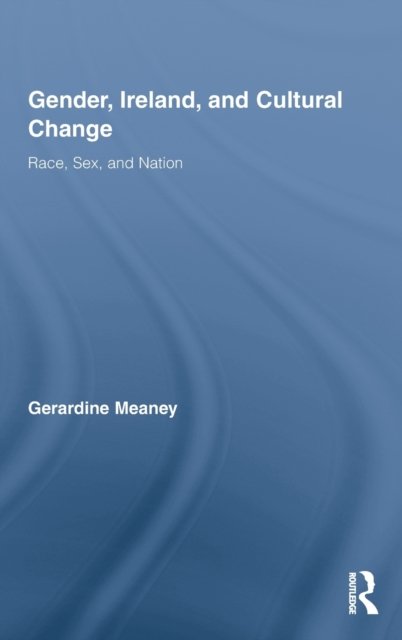 Gender, Ireland, and Cultural Change
