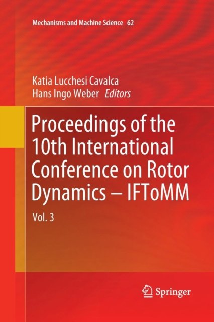 Proceedings of the 10th International Conference on Rotor Dynamics – IFToMM