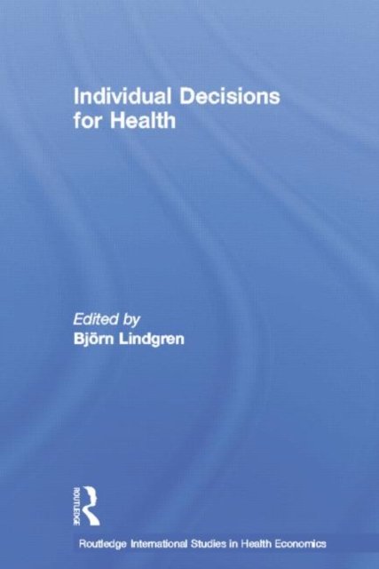 Individual Decisions for Health