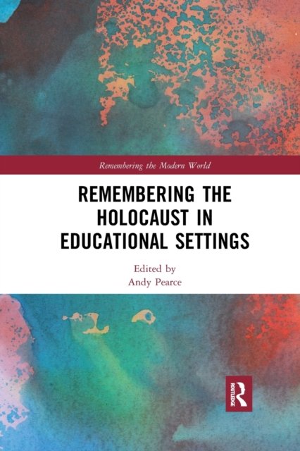 Remembering the Holocaust in Educational Settings