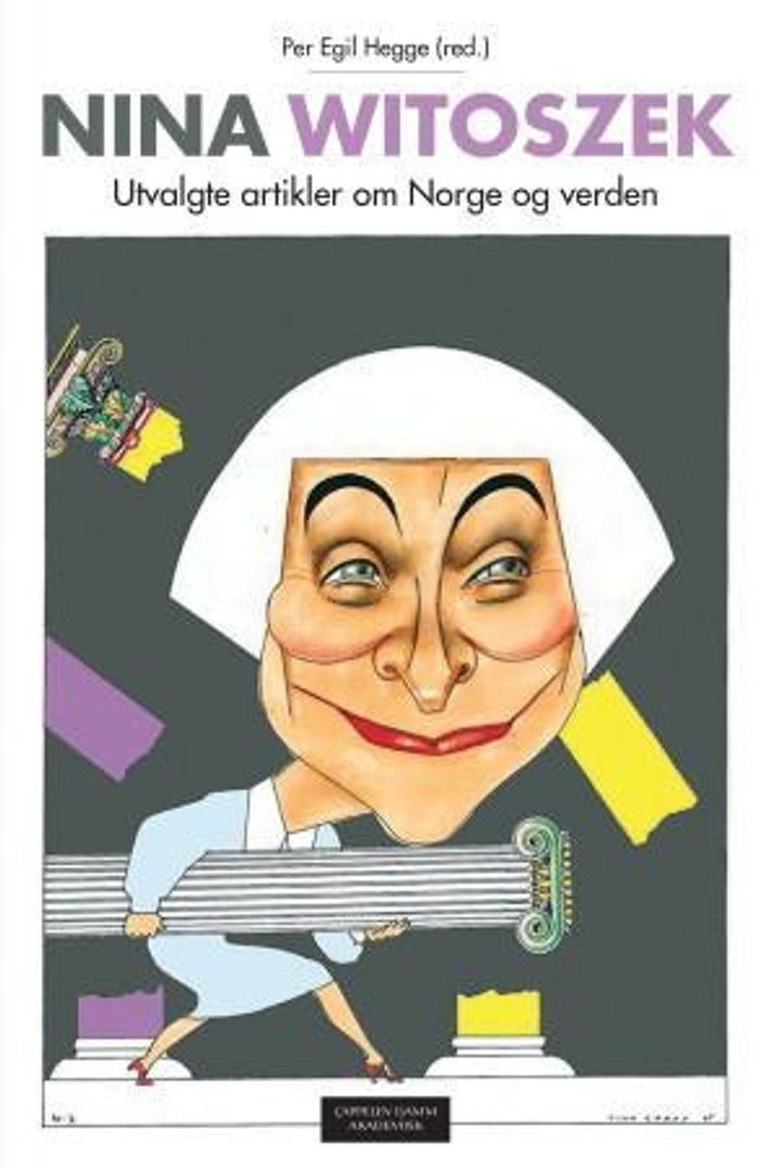 Nina Witoszek - utvalgte artikler om Norge og verden
