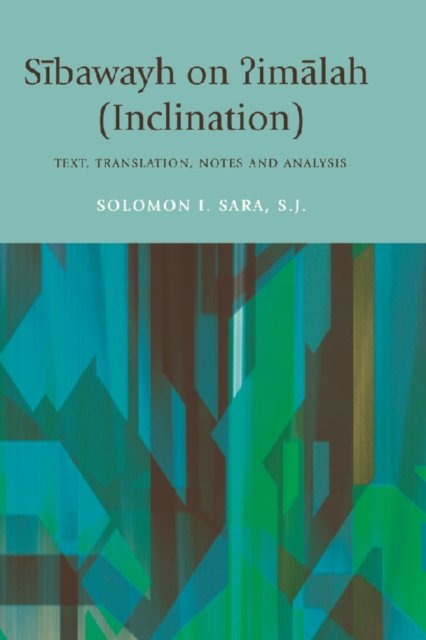 Sibawayh on ?imalah (Inclination)