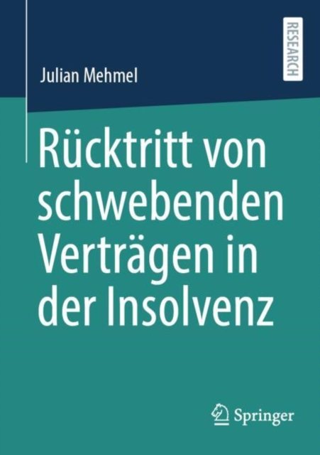 Rucktritt von schwebenden Vertragen in der Insolvenz