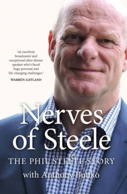 Nerves of Steele - The Phil Steele Story