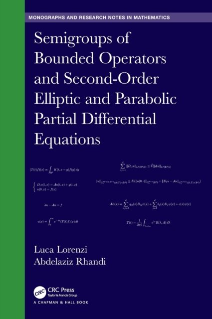 Semigroups of Bounded Operators and Second-Order Elliptic and Parabolic Partial Differential Equations