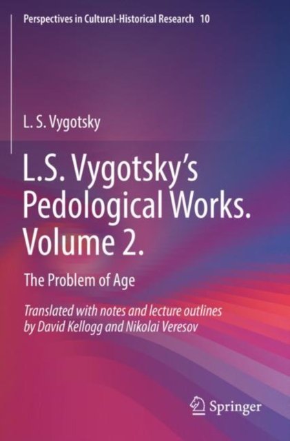 L.S. Vygotsky''s Pedological Works. Volume 2.