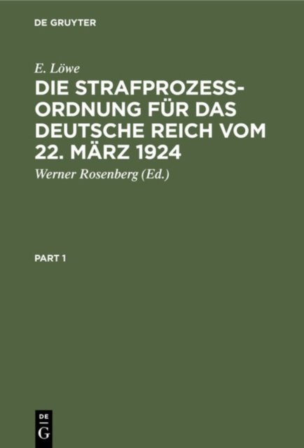 Die Strafprozeßordnung Fur Das Deutsche Reich Vom 22. Marz 1924