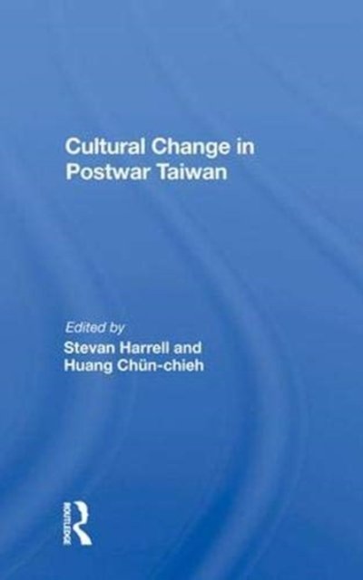 Cultural Change in Postwar Taiwan