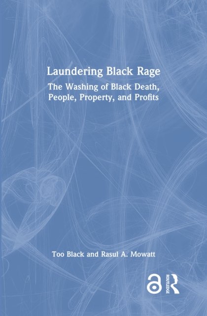 Laundering Black Rage