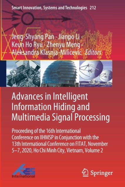 Advances in Intelligent Information Hiding and Multimedia Signal Processing