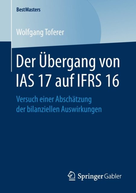 Der Ubergang von IAS 17 auf IFRS 16