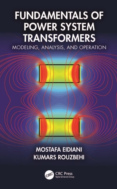Fundamentals of Power System Transformers