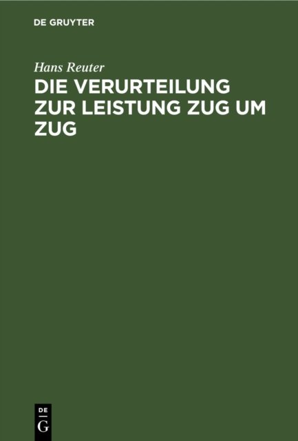 Die Verurteilung Zur Leistung Zug Um Zug