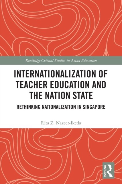 Internationalization of Teacher Education and the Nation State
