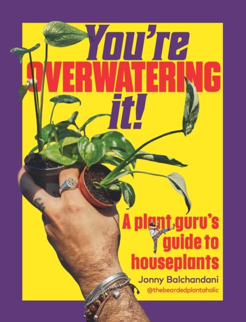 You''re Overwatering It!