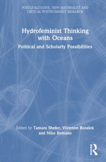 Hydrofeminist Thinking With Oceans