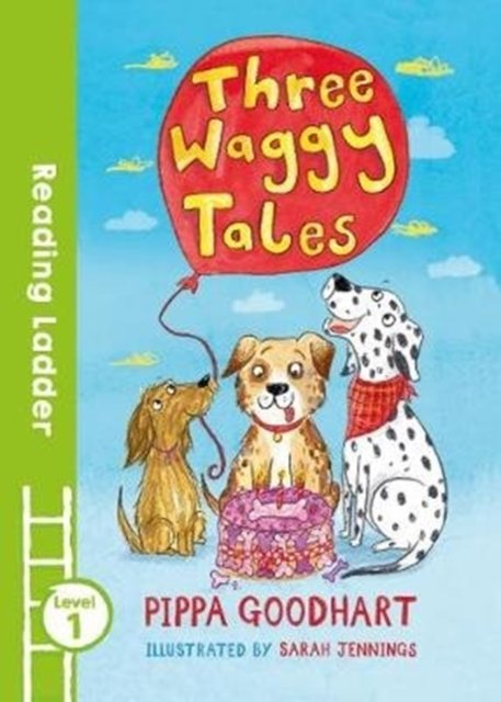 THREE WAGGY TALES_READING L PB