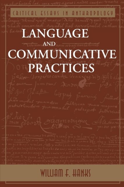 Language And Communicative Practices