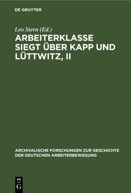 Arbeiterklasse Siegt Uber Kapp Und Luttwitz, II