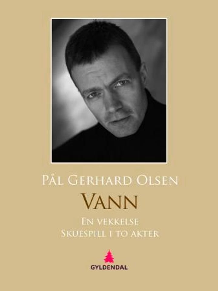 Vann - en vekkelse : skuespill i to akter