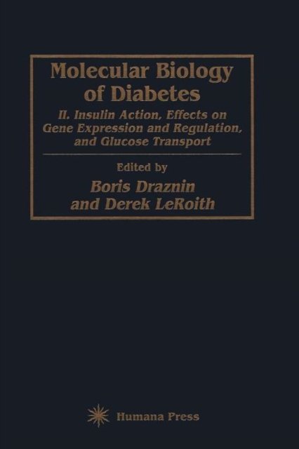 Molecular Biology of Diabetes, Part II