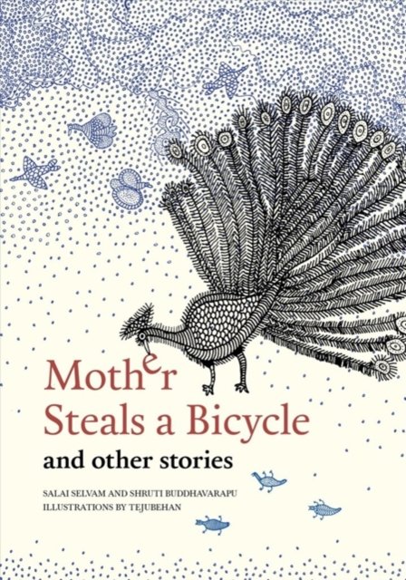 Mother Steals A Bicycle and Other Stories