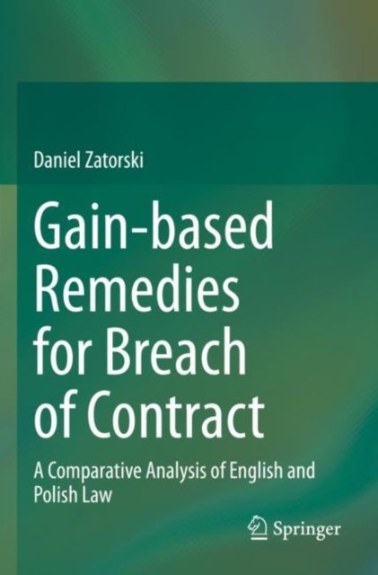 Gain-based Remedies for Breach of Contract