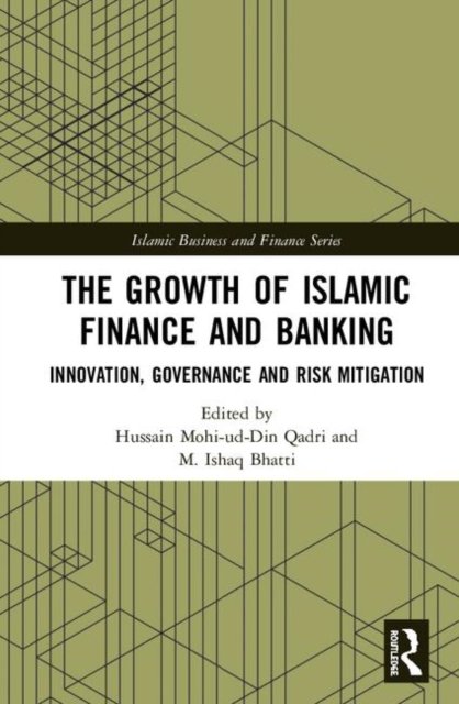 The Growth of Islamic Finance and Banking